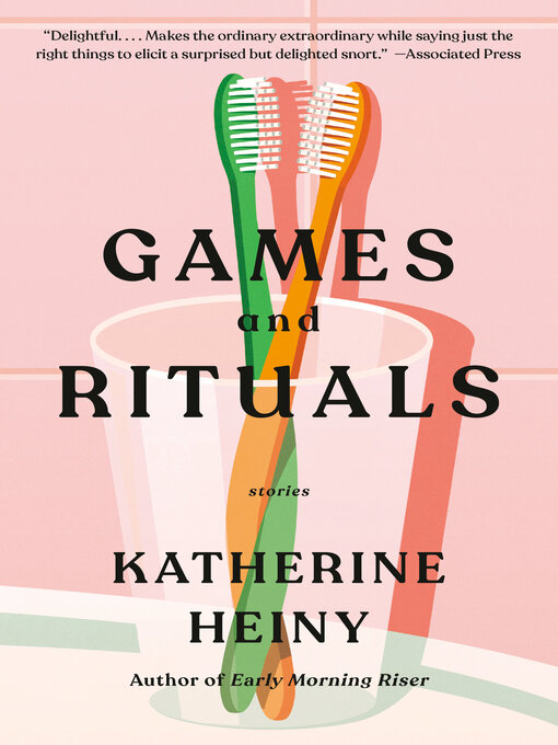 Title details for Games and Rituals by Katherine Heiny - Wait list